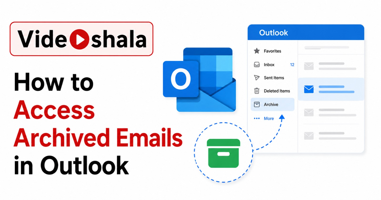 How to Access Archived Emails in Outlook