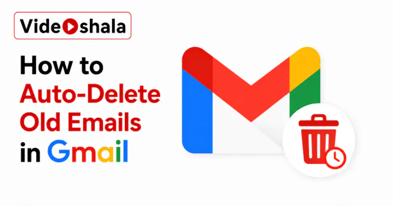 How to Auto-Delete Old Emails in Gmail