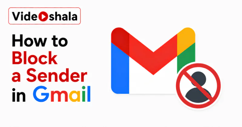 How to Block a Sender in Gmail