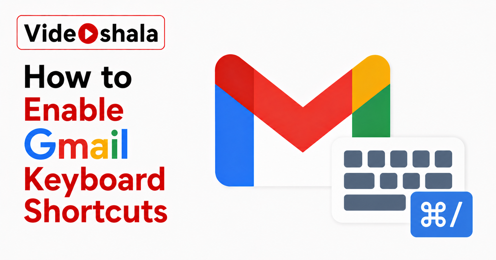 How to Enable Gmail Keyboard Shortcuts