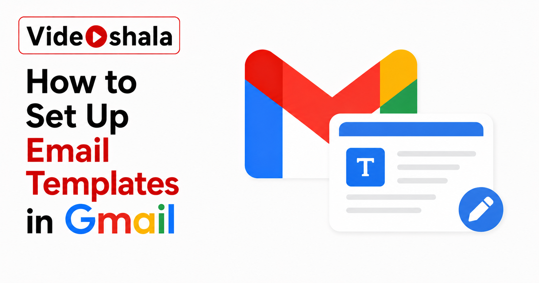 How to Set Up Email Templates in Gmail