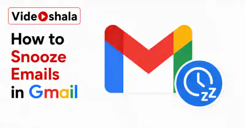 How to Snooze Emails in Gmail