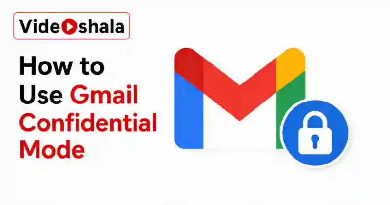 How to Use Gmail Confidential Mode