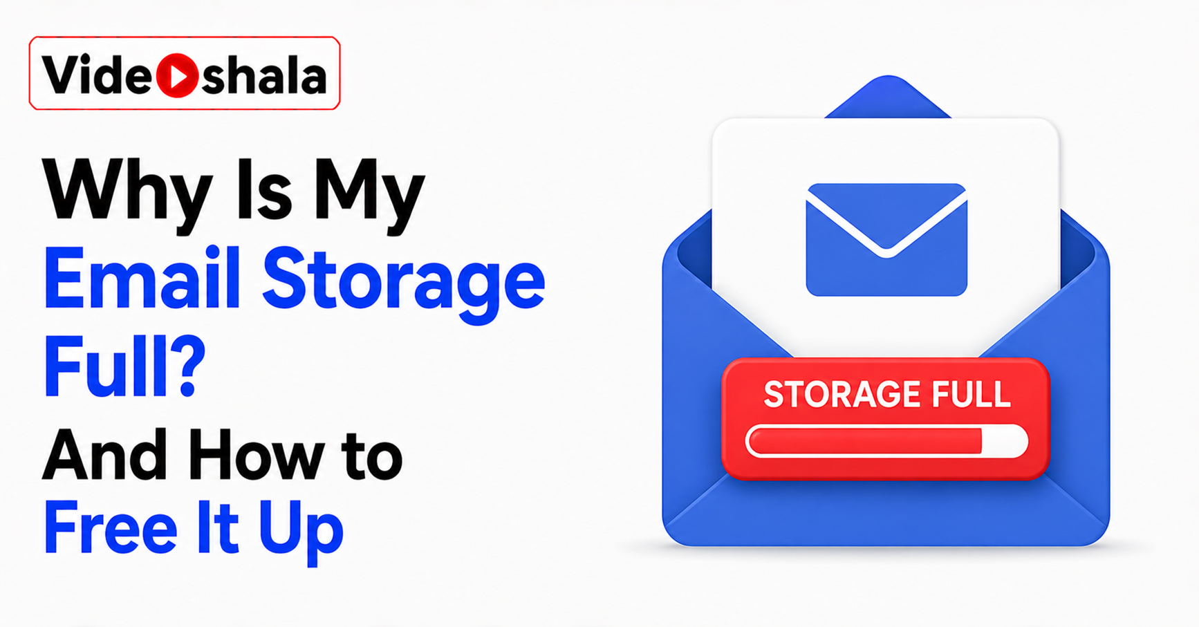 Why Is My Email Storage Full? And How to Free It Up