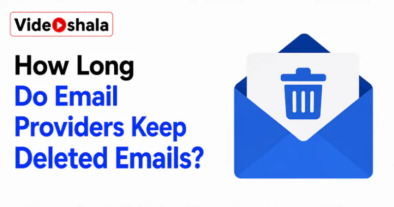 How Long Do Email Providers Keep Deleted Emails?